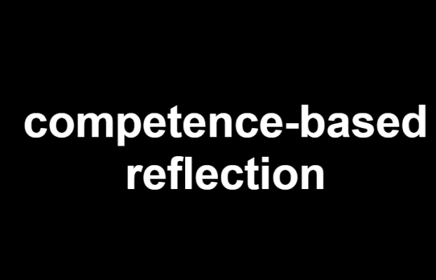Competence-Based Reflection
