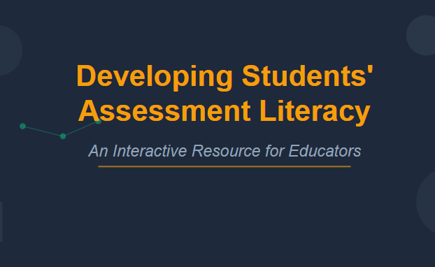 Developing Students’ Assessment Literacy – Interactive resource